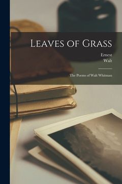 portada Leaves of Grass: The Poems of Walt Whitman (en Inglés)