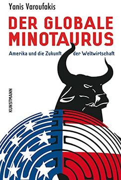portada Der Globale Minotaurus: Amerika und die Zukunft der Weltwirtschaft (in German)