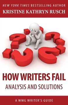 portada How Writers Fail: A WMG Writer's Guide (en Inglés)