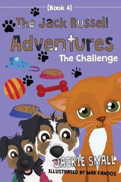 portada The Jack Russell Adventures (Book 4): The Challenge (en Inglés)