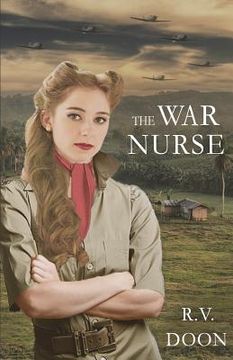 portada The War Nurse: A WWII Family Saga (en Inglés)