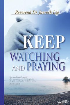 portada Keep Watching and Praying (en Inglés)