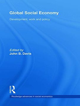 portada Global Social Economy: Development, Work and Policy (Routledge Advances in Social Economics) (in English)