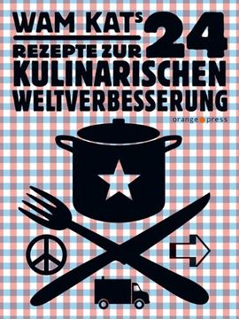 portada 24 Rezepte zur kulinarischen Weltverbesserung 01 (en Alemán)