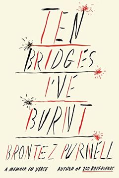 portada Ten Bridges I've Burnt: A Memoir in Verse (en Inglés)