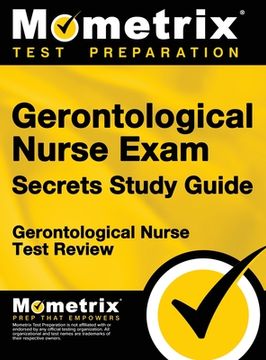 portada Gerontological Nurse Exam Secrets Study Guide: Gerontological Nurse Test Review for the Gerontological Nurse Exam (en Inglés)