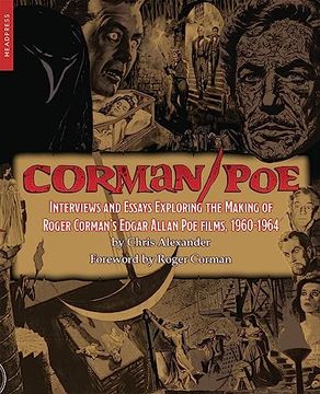 portada Corman/Poe: Interviews and Essays Exploring the Making of Roger Corman's Edgar Allan Poe Films, 1960-1964 (en Inglés)