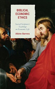 portada Biblical Economic Ethics: Sacred Scripture's Teachings on Economic Life