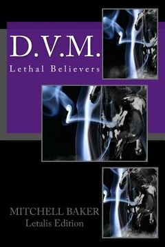 portada D.V.M.: Lethal Believers (in English)