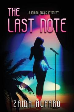 portada The Last Note: A Miami Music Mystery (en Inglés)