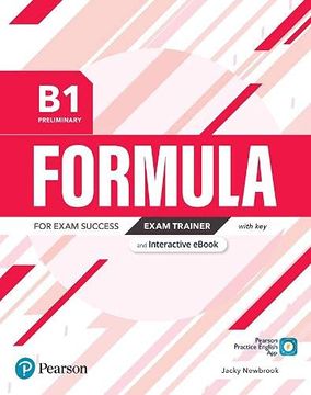 portada Formula b1 Preliminary Exam Trainer and Interactive With Key, Digital Resources & app (in Spanish)