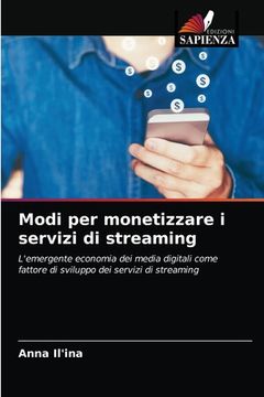 portada Modi per monetizzare i servizi di streaming (en Italiano)