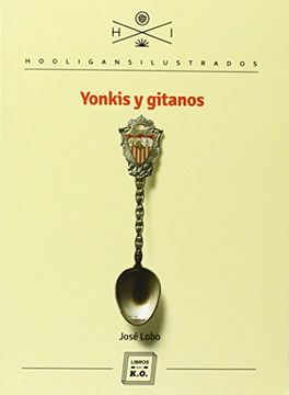 portada Yonkis y gitanos (in Spanish)