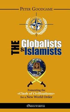 portada The Globalists and the Islamists (en Inglés)