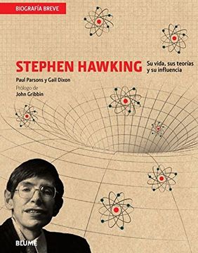 portada Stephen Hawking: Su Vida, sus Teorías y su Influencia (in Spanish)