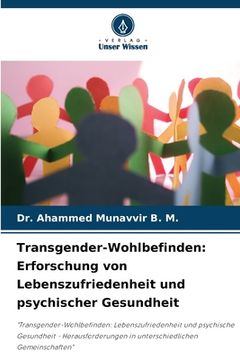 portada Transgender-Wohlbefinden: Erforschung von Lebenszufriedenheit und psychischer Gesundheit (in German)