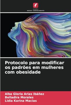 portada Protocolo Para Modificar os Padrões em Mulheres com Obesidade (en Portugués)