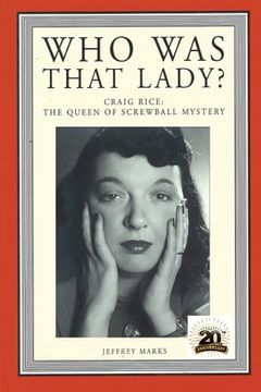 portada Who Was That Lady?: Craig Rice: The Queen of Screwball Mystery (en Inglés)