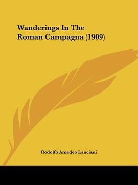 portada wanderings in the roman campagna (1909) (en Inglés)
