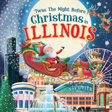 portada 'Twas the Night Before Christmas in Illinois (en Inglés)