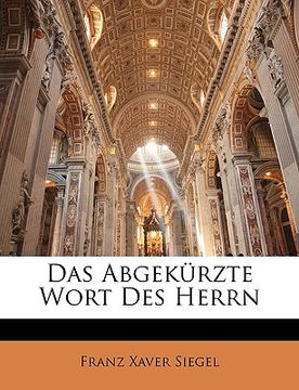 portada Das abgekürzte Wort des Herrn (en Alemán)