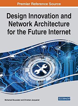 portada Design Innovation and Network Architecture for the Future Internet (en Inglés)