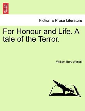 portada for honour and life. a tale of the terror. (in English)
