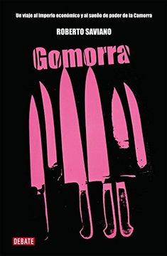 gomorra,un viaje al imperio economico y al sueno de poder de la camorra