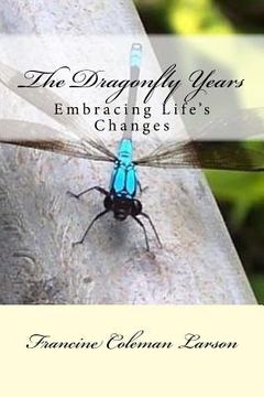 portada The Dragonfly Years (en Inglés)