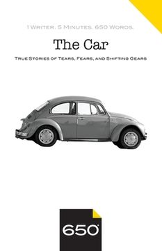 portada The Car: True Stories of Tears, Fears, and Shifting Gears (en Inglés)