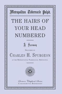 portada The Hairs of Your Head Numbered (en Inglés)