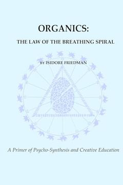 portada Organics: The law of the Breathing Spiral (en Inglés)