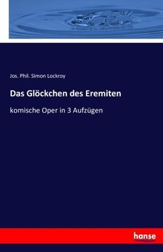 portada Das Glöckchen des Eremiten: komische Oper in 3 Aufzügen (German Edition)