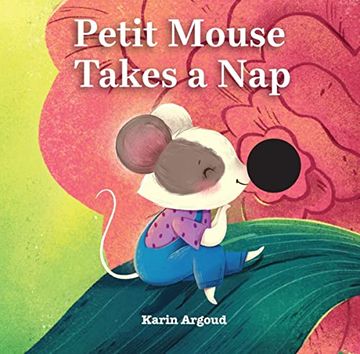 portada Petite Mouse Takes a nap (en Inglés)