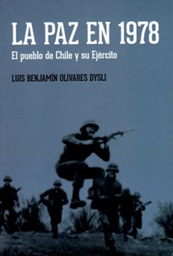 portada La paz en 1978. El Pueblo de Chile y su Ejercito