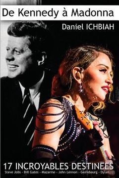 portada de Kennedy a Madonna: 17 destinees exceptionnelles (en Francés)