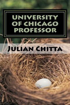 portada University of Chicago Professor: A Modern Philosopher (en Inglés)