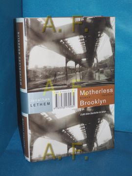 portada Motherless Brooklyn: Erzähl Deine Geschichte im Gehen , Roman (Trojanische Pferde 4)