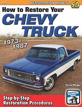 portada How to Restore Your Chevy Truck: 1973-1987 (en Inglés)