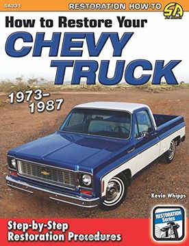 portada How to Restore Your Chevy Truck: 1973-1987 