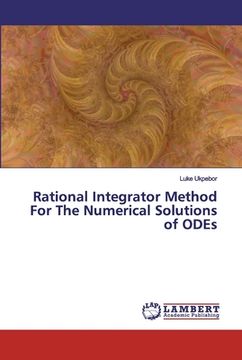 portada Rational Integrator Method For The Numerical Solutions of ODEs (en Inglés)