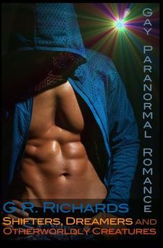 portada Shifters, Dreamers and Otherworldly Creatures: Gay Paranormal Romance
