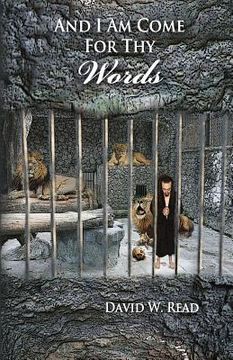 portada And I Am Come for Thy Words (en Inglés)