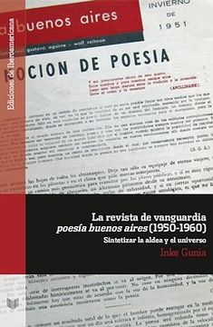 portada La Revista de Vanguardia "Poesía Buenos Aires" (1950-1960).  Sintetizar la Aldea y el Universo (Ediciones de Iberoamericana)