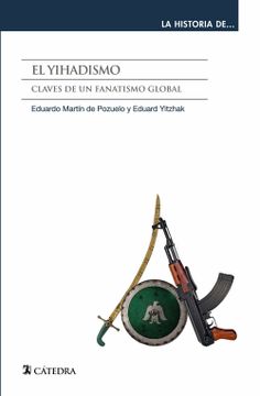 portada El Yihadismo: Claves de un Fanatismo Global