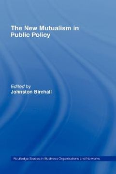 portada the new mutualism in public policy (en Inglés)