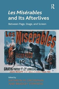portada Les Misérables and Its Afterlives: Between Page, Stage, and Screen (in English)