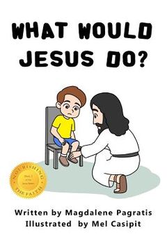 portada What Would Jesus Do?: Book 2 of the Jesus Series (en Inglés)