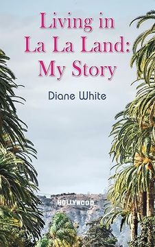 portada Living in La La Land: My Story (en Inglés)