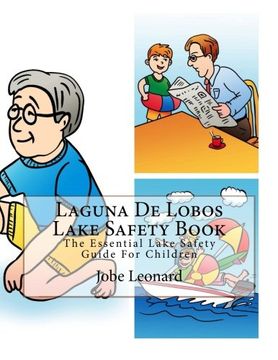 portada Laguna De Lobos Lake Safety Book: The Essential Lake Safety Guide For Children